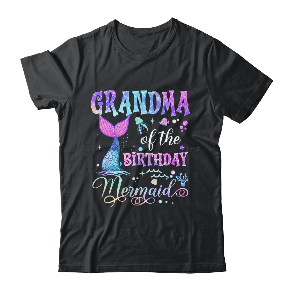 Grandma Of The Birthday Mermaid Girl Bday Party Squad Family Shirt & Hoodie | teecentury