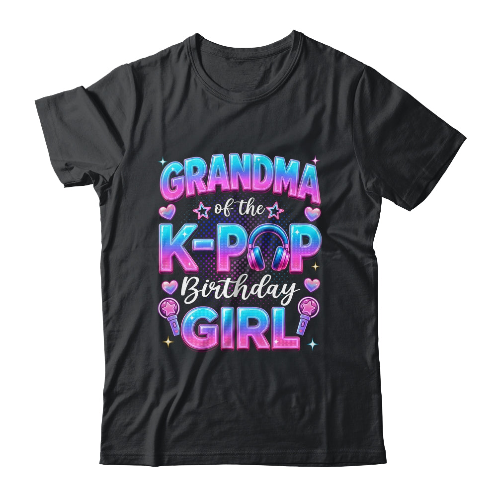 Grandma Of The K-Pop Birthday Girl Korean Music Lovers Shirt & Hoodie | teecentury
