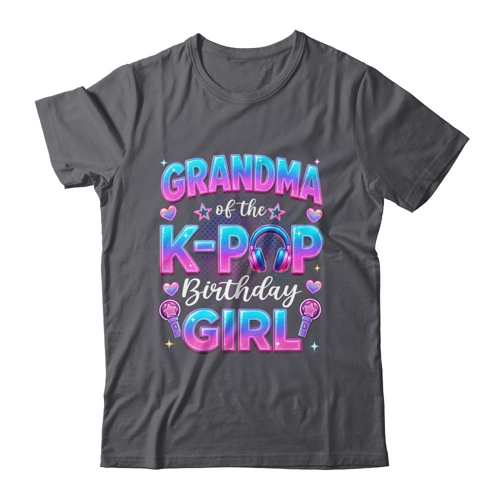 Grandma Of The K-Pop Birthday Girl Korean Music Lovers Shirt & Hoodie | teecentury