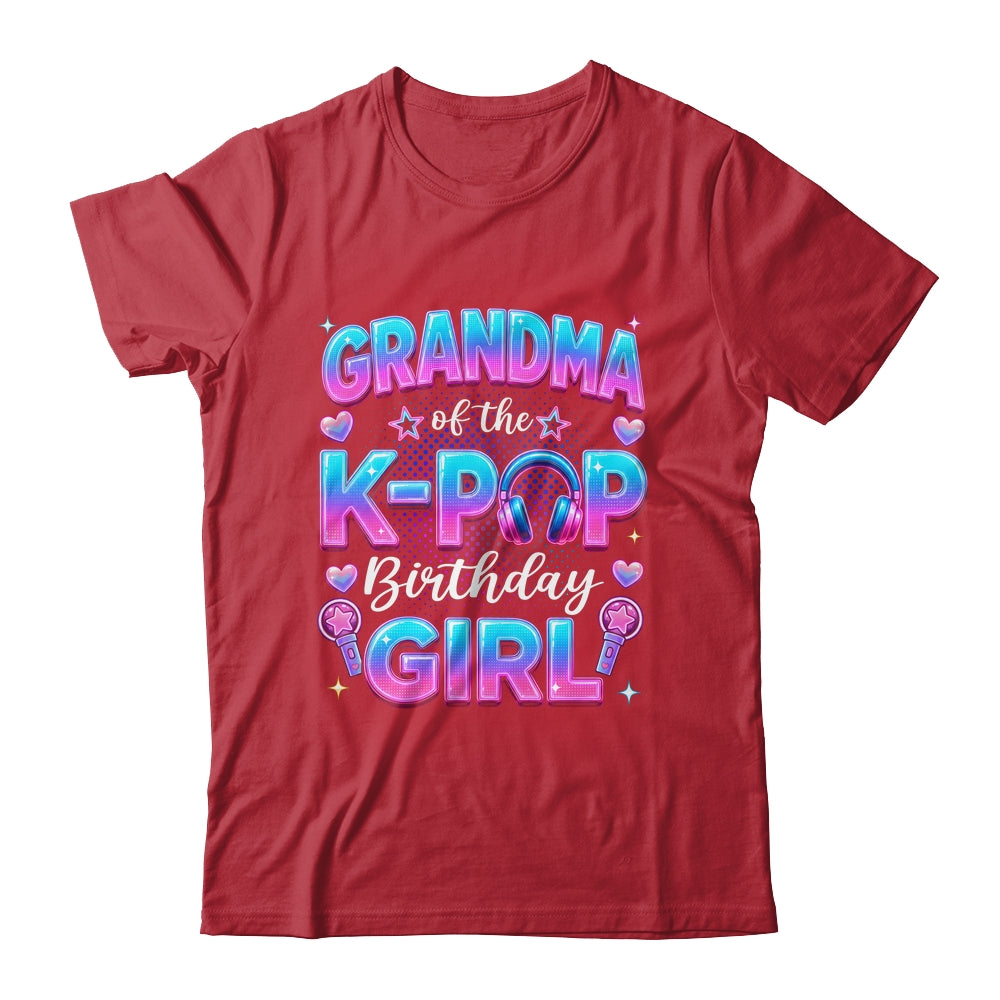 Grandma Of The K-Pop Birthday Girl Korean Music Lovers Shirt & Hoodie | teecentury
