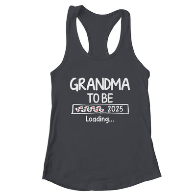 Grandma To Be 2025 Loading Promoted To Grandma Est 2025 Shirt & Tank Top | teecentury
