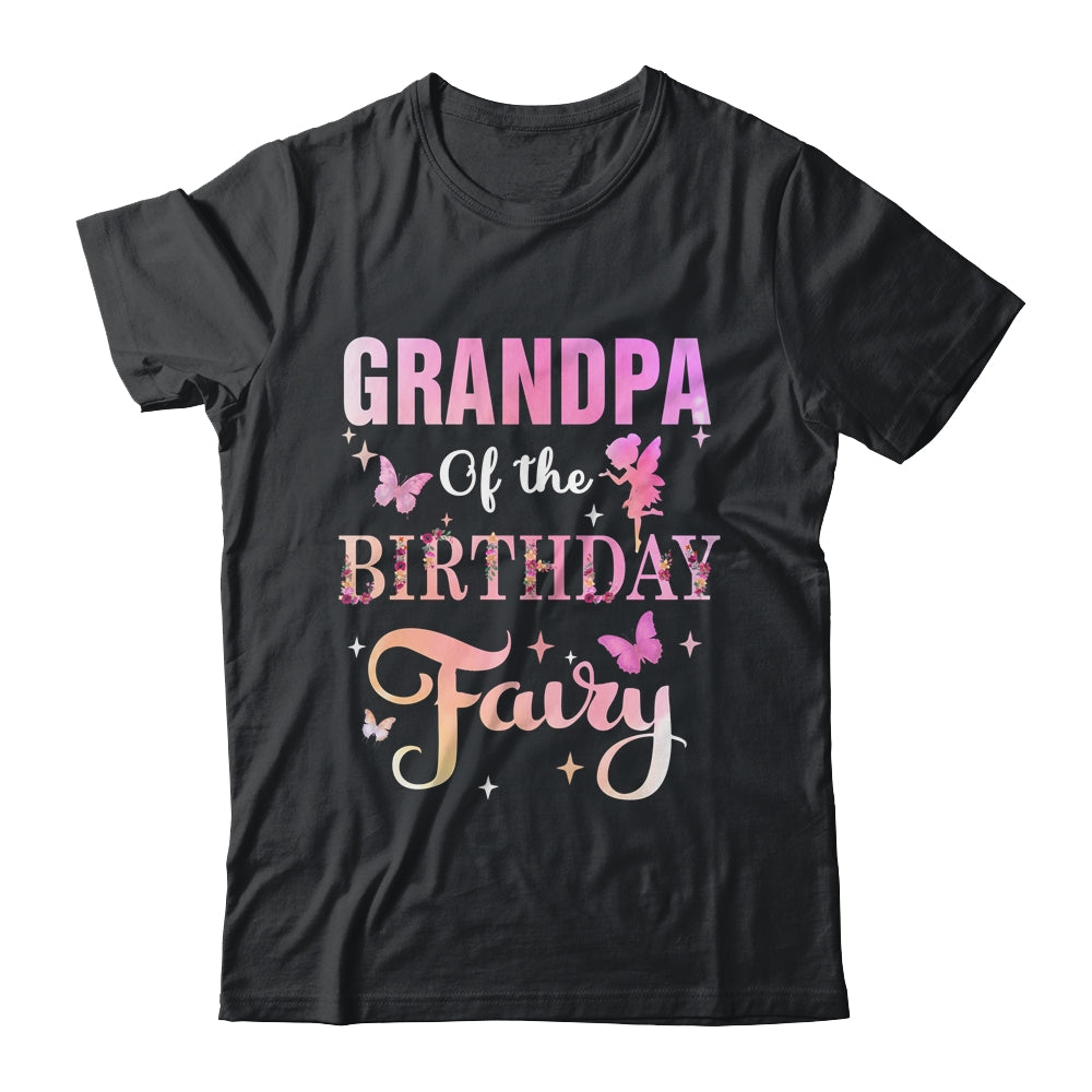 Grandpa Of The Birthday Fairy Princess Girl Party Decoration Shirt & Hoodie | teecentury
