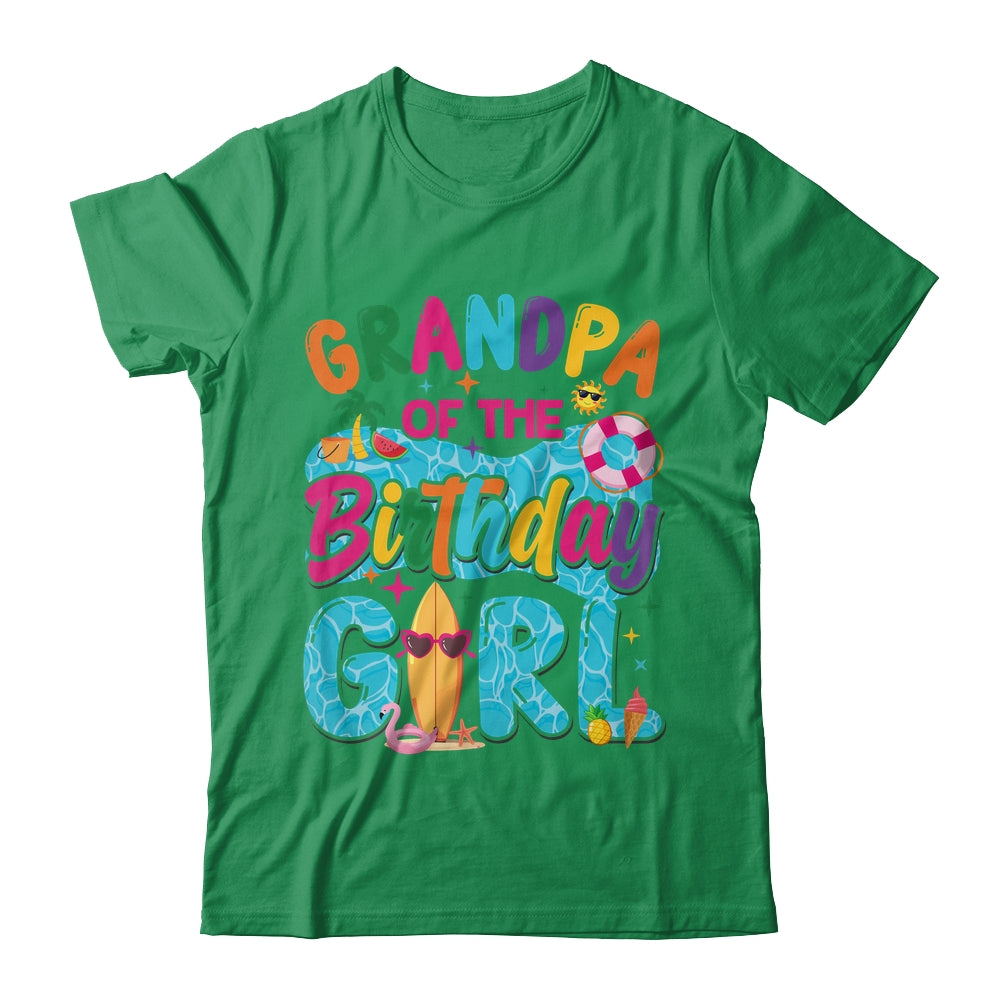 Grandpa Of The Birthday Girl Pool Party Beach Family Matching Shirt & Hoodie | teecentury