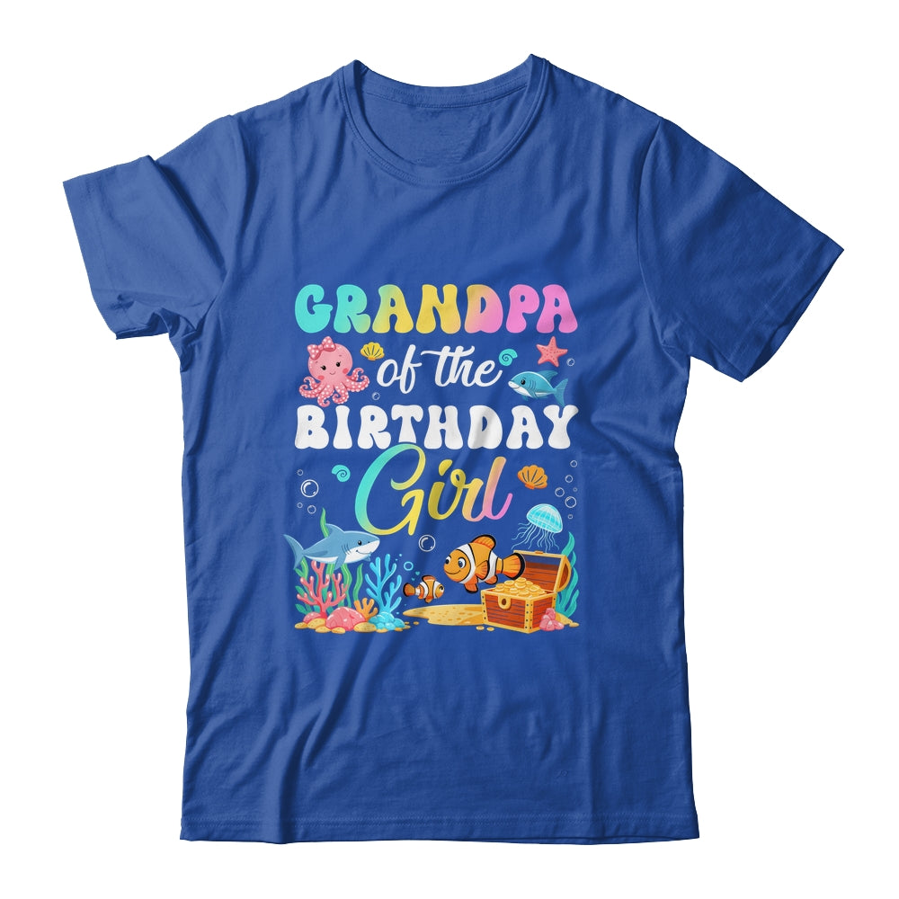 Grandpa Of The Birthday Girl Sea Fish Ocean Aquarium Shirt & Hoodie | teecentury