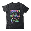 Grandpa Of The Birthday Girl Tie Dye 1st Birthday Girl Shirt & Hoodie | teecentury