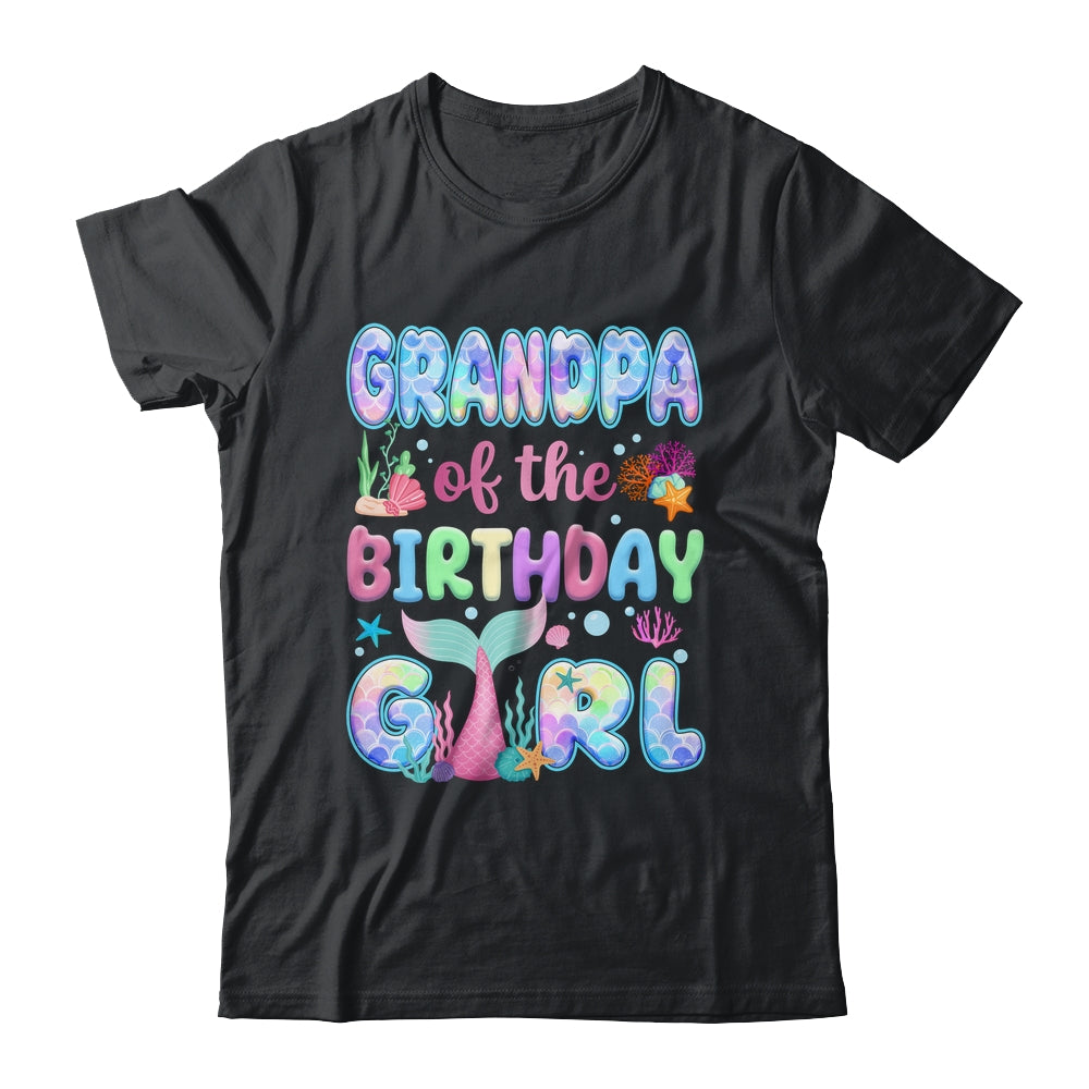 Grandpa Of The Birthday Mermaid Girl Family Matching Party Shirt & Hoodie | teecentury