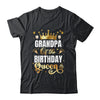 Grandpa Of The Birthday Queen Funny Matching Birthday Party Shirt & Hoodie | teecentury