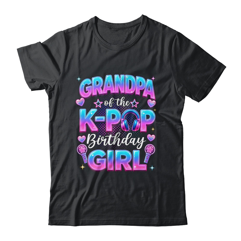 Grandpa Of The K-Pop Birthday Girl Korean Music Lovers Shirt & Hoodie | teecentury