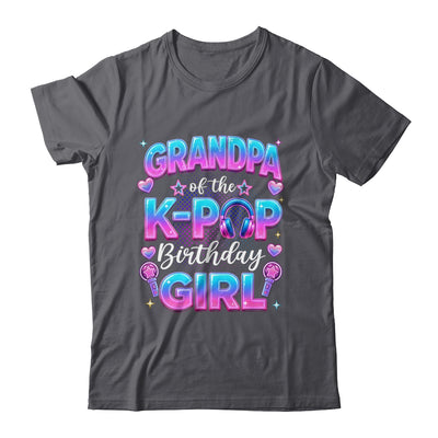 Grandpa Of The K-Pop Birthday Girl Korean Music Lovers Shirt & Hoodie | teecentury