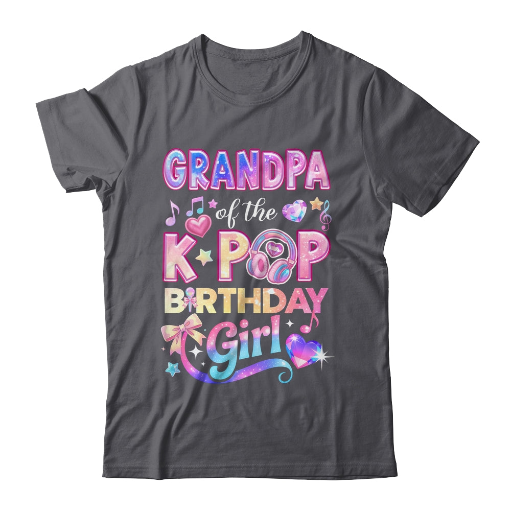 Grandpa Of The K-Pop Birthday Girls Korean Music Lovers Shirt & Hoodie | teecentury