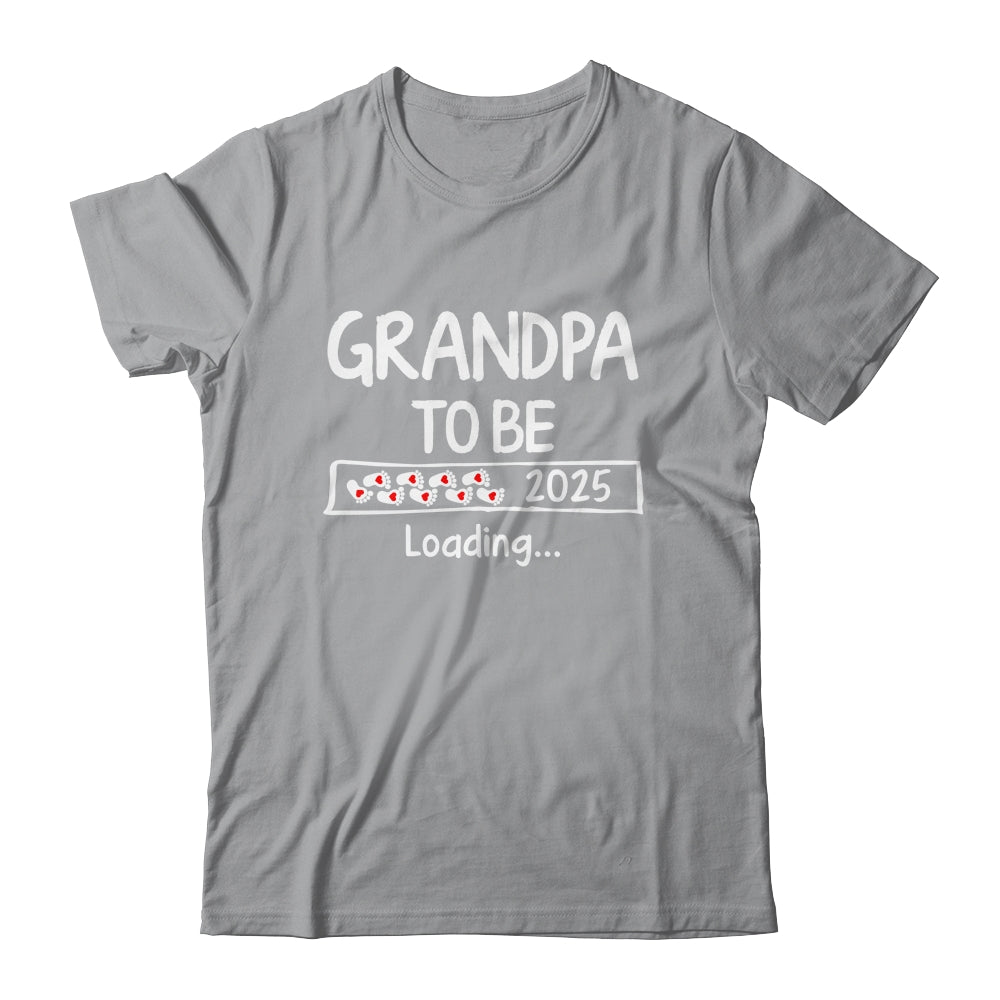 Grandpa To Be 2025 Loading Promoted To Grandpa Est 2025 Shirt & Hoodie | teecentury