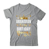 Grandson Of The Birthday Queen Funny Matching Birthday Party Shirt & Hoodie | teecentury