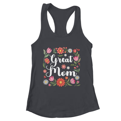 Great Mom Floral Wildflowers Mother's Day Mom Women Shirt & Tank Top | teecentury