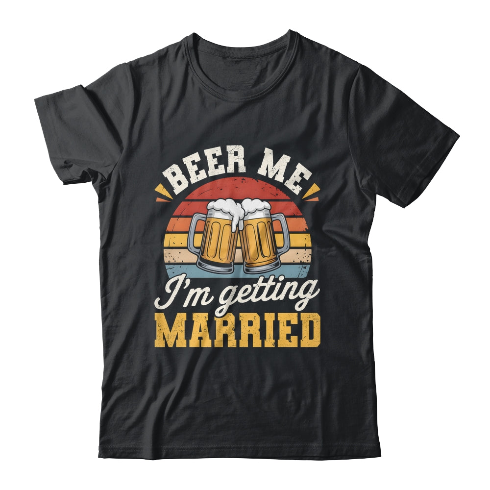 Groom Bachelor Party Wedding Funny I'm Getting Married Shirt & Hoodie | teecentury