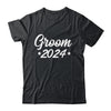 Groom Est 2024 Married Wedding Engagement Getting Ready Shirt & Hoodie | teecentury