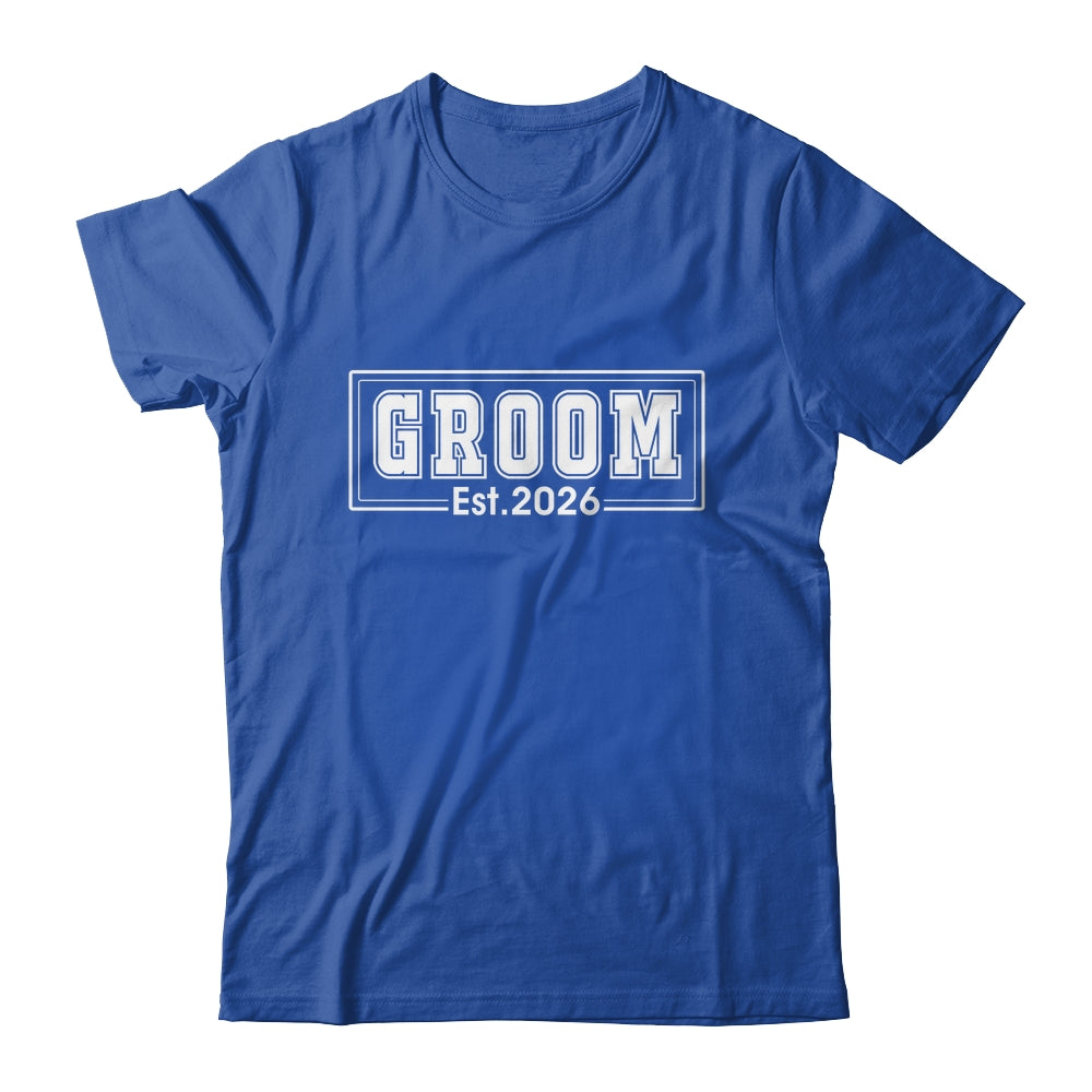 Groom Est 2026 Future Husband Bachelor Party Wedding Groom Shirt & Hoodie | teecentury