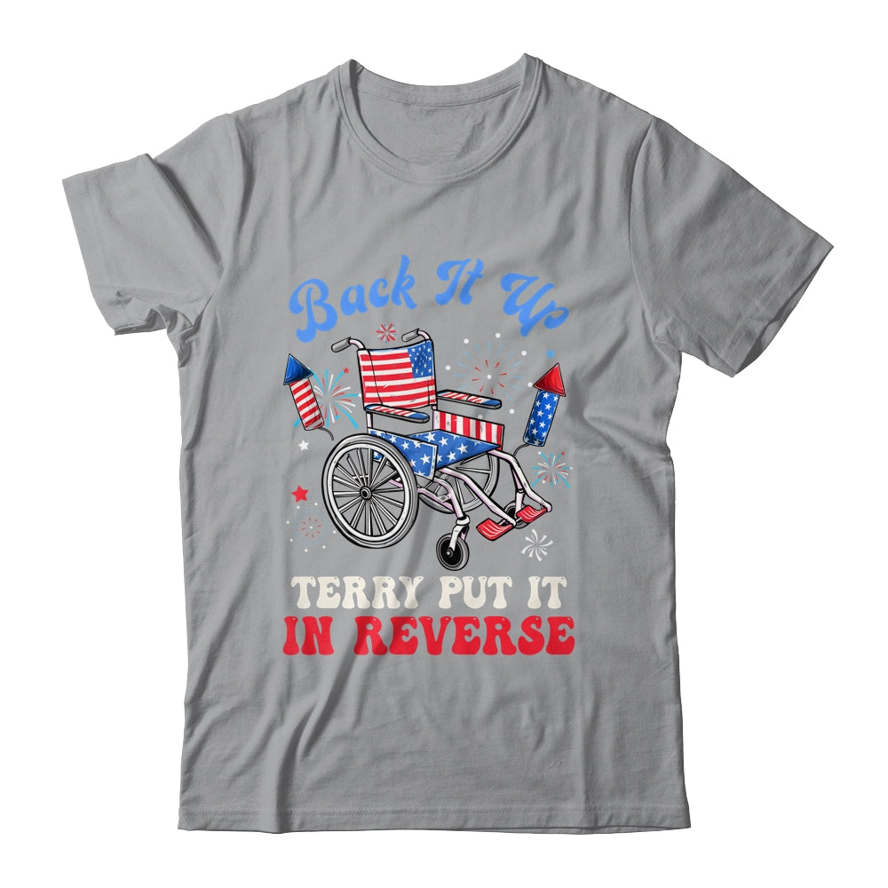 Groovy Back It Up Terry Put It In Reverse Firework 4th Of July Shirt & Tank Top | teecentury