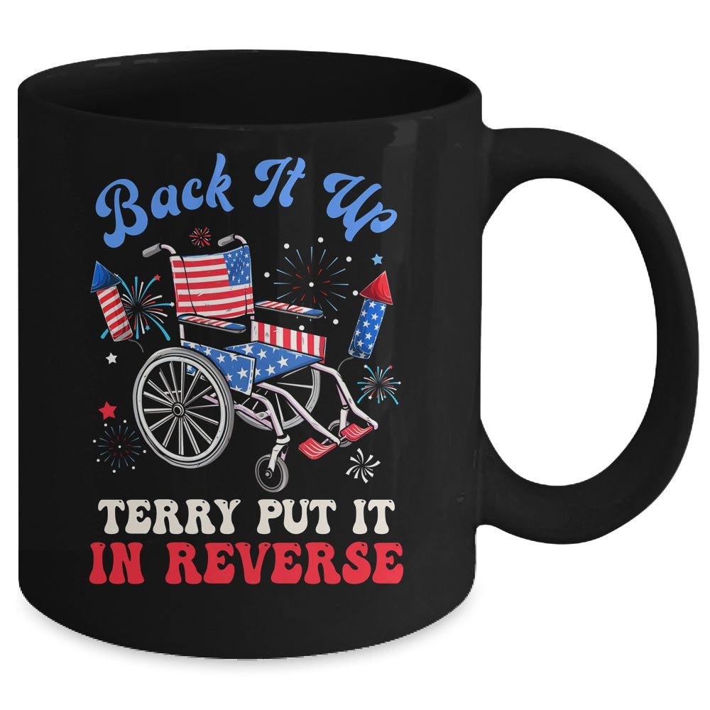 Groovy Back It Up Terry Put It In Reverse Firework 4th Of July Mug | teecentury