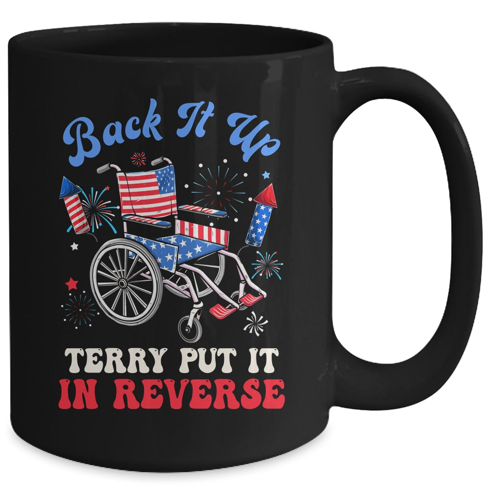 Groovy Back It Up Terry Put It In Reverse Firework 4th Of July Mug | teecentury