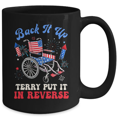 Groovy Back It Up Terry Put It In Reverse Firework 4th Of July Mug | teecentury