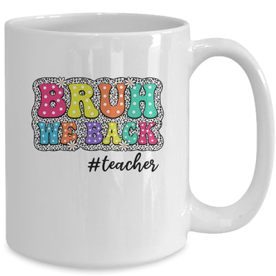 Groovy Cute Bruh We Back Teachers Kids Funny Back To School Mug | teecentury
