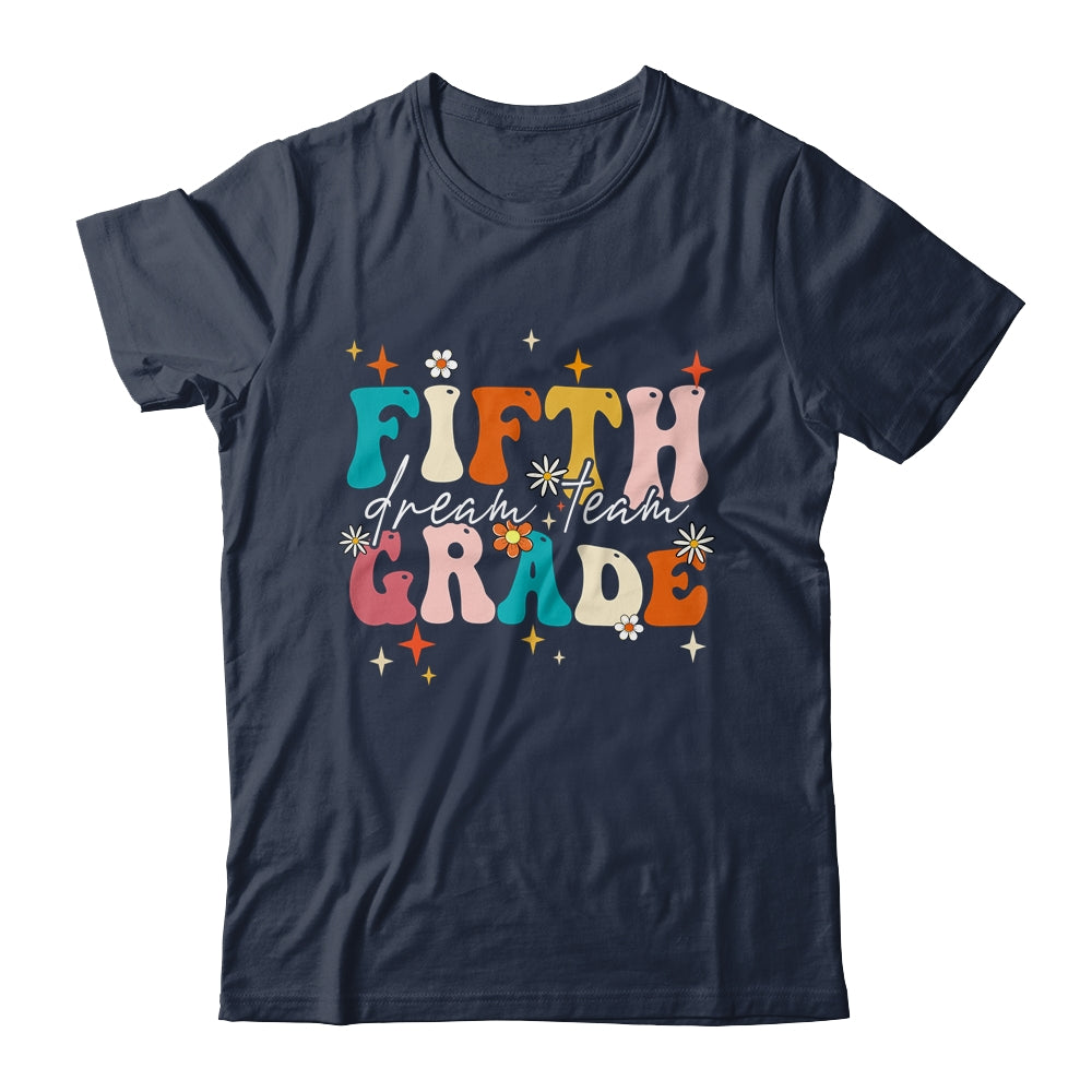 Groovy Fifth Grade Dream Team Back To School Teacher Kids Shirt & Hoodie | teecentury
