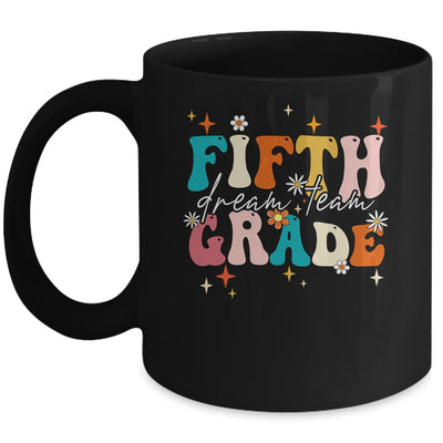 Groovy Fifth Grade Dream Team Back To School Teacher Kids Mug | teecentury
