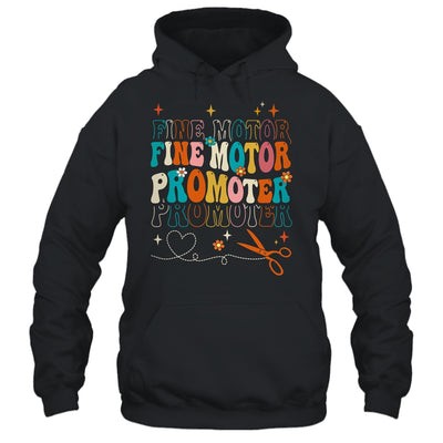 Groovy Fine Motor Promoter Occupational Therapy OT Therapist Shirt & Hoodie | teecentury