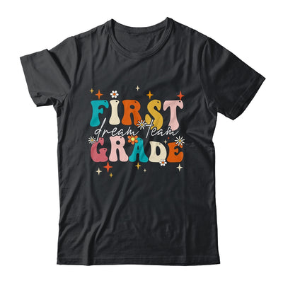 Groovy First Grade Dream Team Back To School Teacher Kids Shirt & Hoodie | teecentury