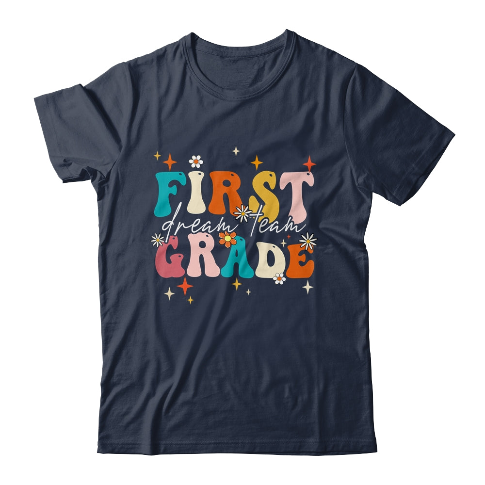 Groovy First Grade Dream Team T shirt