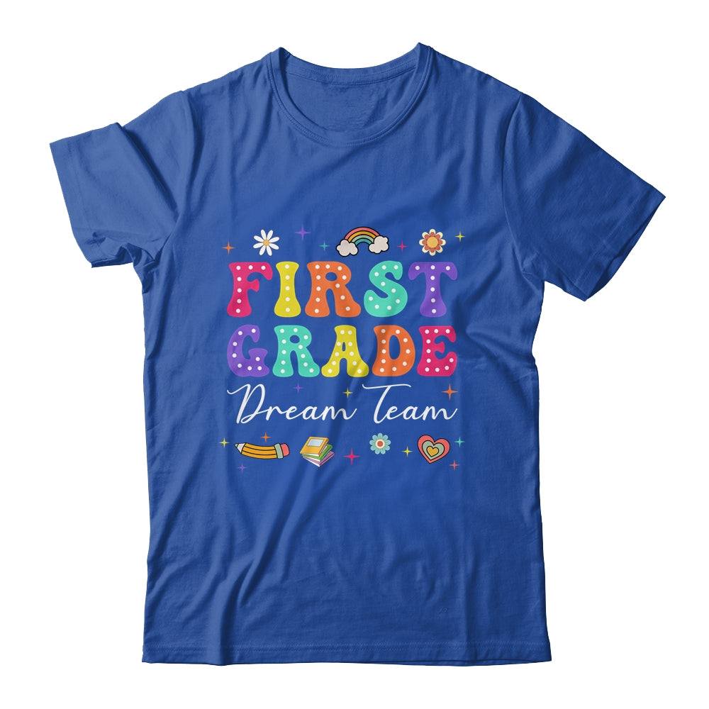 Groovy First Grade Dream Team Back To School Teacher Kids Shirt & Hoodie | teecentury