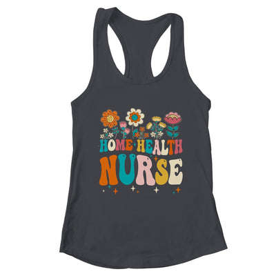 Groovy Home Health Nurse Flowers Home Health Nursing Shirt & Tank Top | teecentury