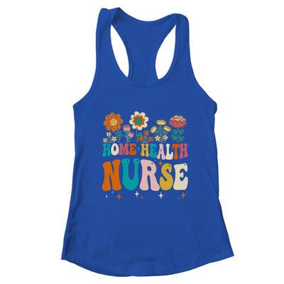 Groovy Home Health Nurse Flowers Home Health Nursing Shirt & Tank Top | teecentury