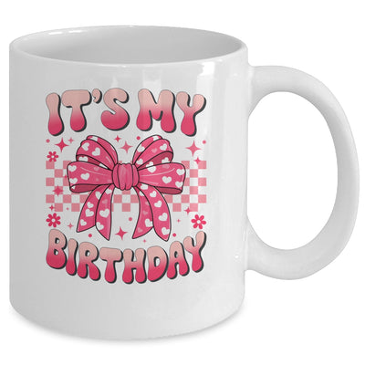 Groovy It's My Birthday Girls Women Teens Coquette Bow Bday Mug | teecentury