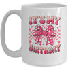 Groovy It's My Birthday Girls Women Teens Coquette Bow Bday Mug | teecentury