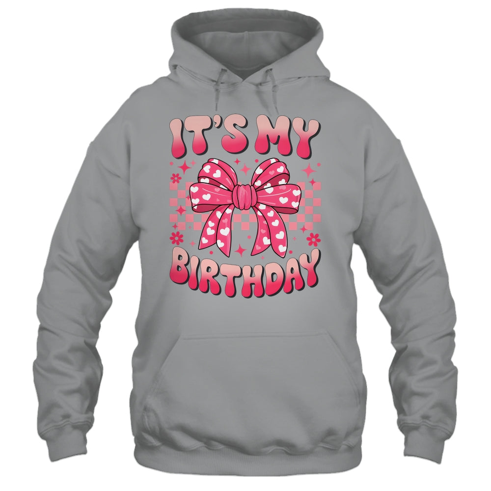 Groovy It's My Birthday Girls Women Teens Coquette Bow Bday Shirt & Tank Top | teecentury