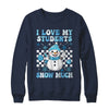 Groovy Love My Students Snow Much Christmas Snowman Teacher Shirt & Sweatshirt | teecentury