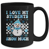 Groovy Love My Students Snow Much Christmas Snowman Teacher Mug | teecentury