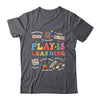 Groovy Play Is Learning Kindergarten Teacher Appreciation Shirt & Hoodie | teecentury