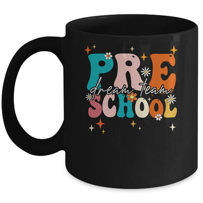 Groovy Preschool Dream Team Back To School Teacher Kids Mug | teecentury