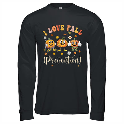 Groovy Retro I Love Fall Prevention Funny Physical Therapy Shirt & Hoodie | teecentury