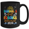Groovy School's Out Forever Retirement Teacher Retired 2024 Mug | teecentury