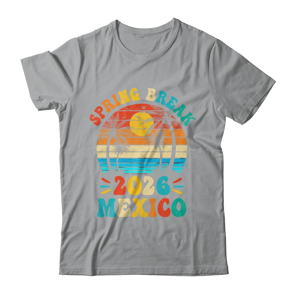 Groovy Spring Break 2026 Mexico Family Beach Vacations Shirt & Tank Top | teecentury