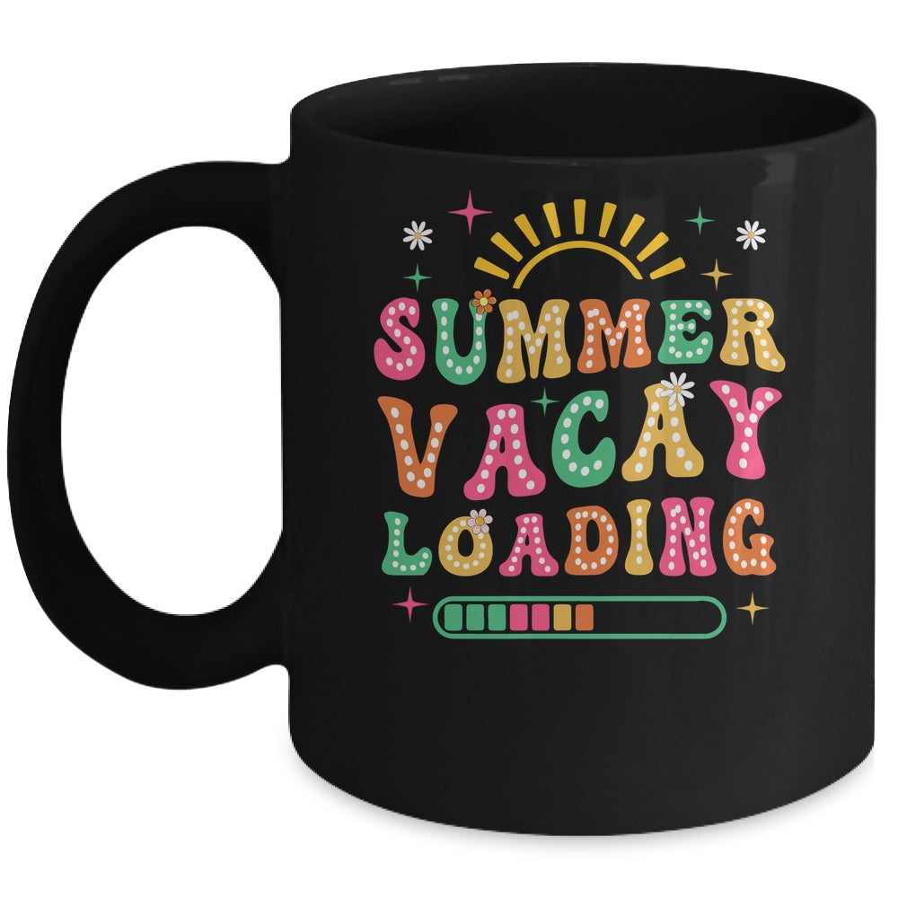 Groovy Summer Vacay Loading Teacher Week Last Day Of School Mug | teecentury