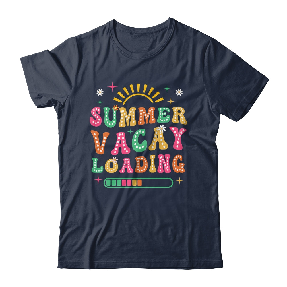 Groovy Summer Vacay Loading Teacher Week Last Day Of School Shirt & Tank Top | teecentury