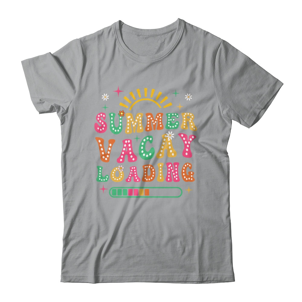 Groovy Summer Vacay Loading Teacher Week Last Day Of School Shirt & Tank Top | teecentury