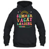 Groovy Summer Vacay Loading Teacher Week Last Day Of School Shirt & Tank Top | teecentury