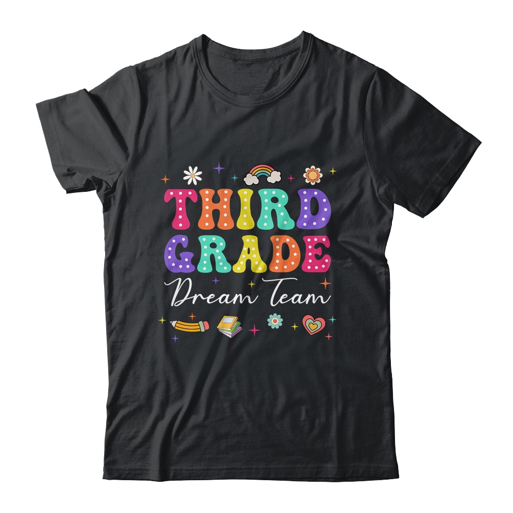 Groovy Third Grade Dream Team Back To School Teacher Kids Shirt & Hoodie | teecentury
