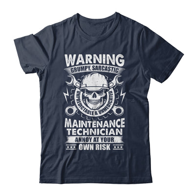 Grumpy Sarcastic Unpredictable Maintenance Technician Funny Shirt & Hoodie | teecentury