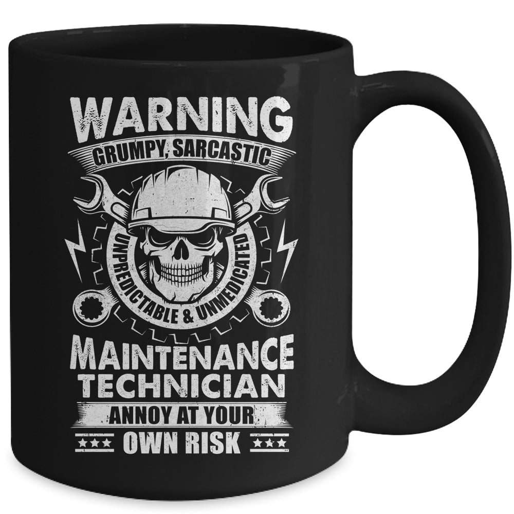 Grumpy Sarcastic Unpredictable Maintenance Technician Funny Mug | teecentury